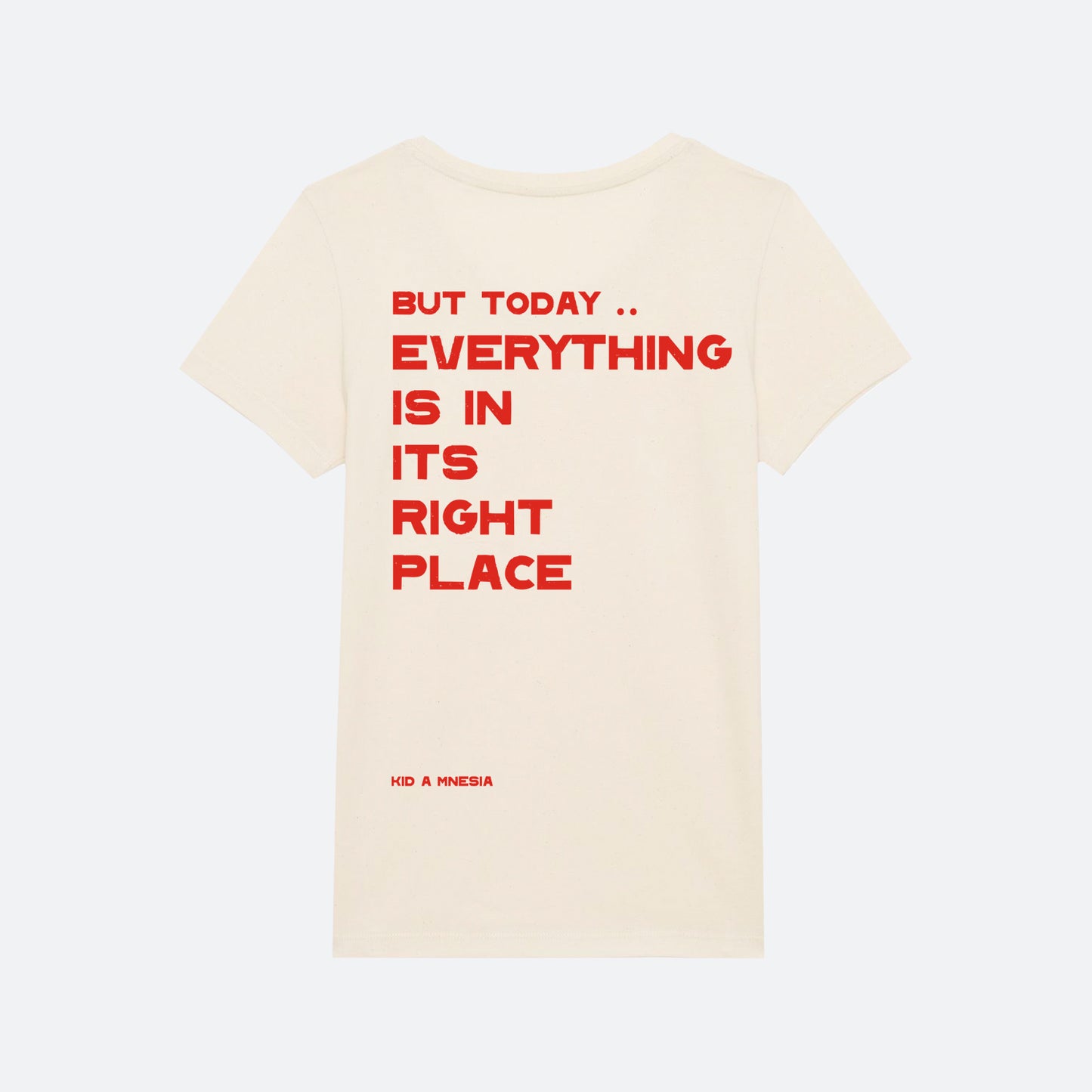 IN IT'S RIGHT PLACE NATURAL FEMALE FIT T-SHIRT