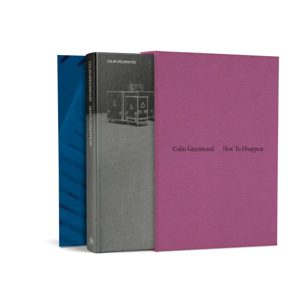 COLIN GREENWOOD - HOW TO DISAPPEAR - LIMITED EDITION – W.A.S.T.E. UK