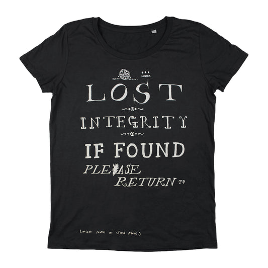 Black t-shirt with white text about lost integrity.