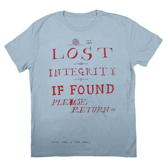 Light blue t-shirt with red text about lost integrity.